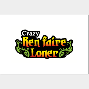 Ren Faire Loner Posters and Art